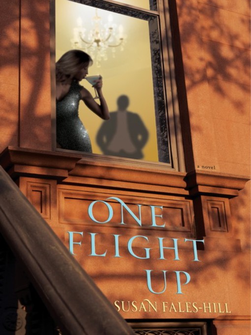 Title details for One Flight Up by Susan Fales-Hill - Available